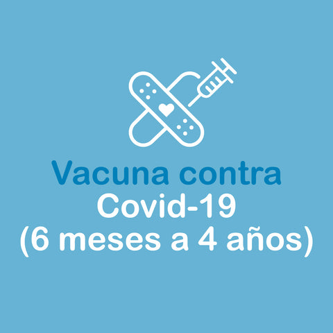 Vacuna contra el COVID-19 (6 meses a 4 años)