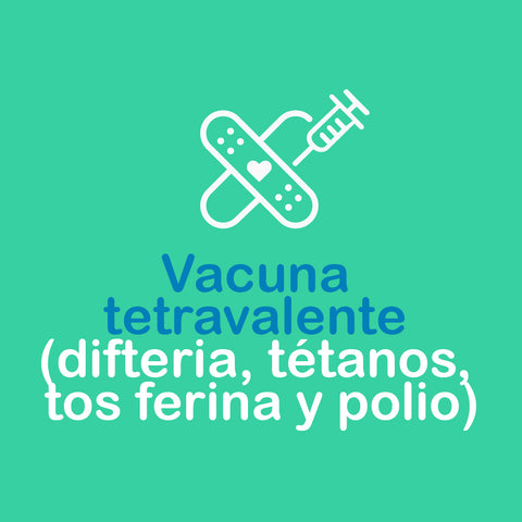 Vacuna tetravalente (difteria, tétanos, tos ferina y polio)